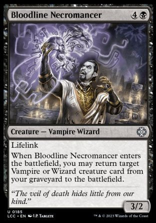 (185) Magic The Gathering Commander: The Lost Caverns of Ixalan Single: Bloodline Necromancer  Uncommon