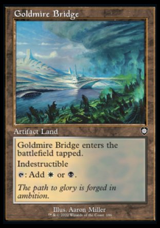 (186) Magic The Gathering Commander: The Brothers' War Single: Goldmire Bridge  Common