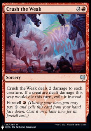 (128) Magic The Gathering The List Single: Crush the Weak  Uncommon