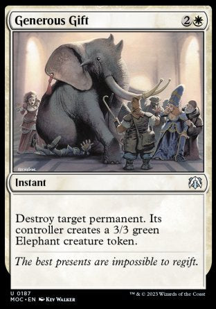(187) Magic The Gathering Commander: March of the Machine Single: Generous Gift  Uncommon