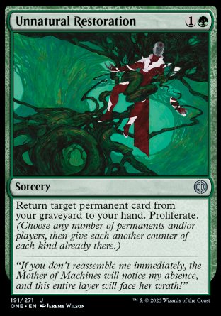 (191) Magic The Gathering Phyrexia: All Will Be One Single: Unnatural Restoration  Uncommon