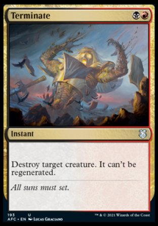 (193) Magic The Gathering Commander: Adventures in the Forgotten Realms Single: Terminate  Uncommon