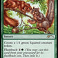 (195) Magic The Gathering Secret Lair Drop Series Single: Chatter of the Squirrel Holo Rare