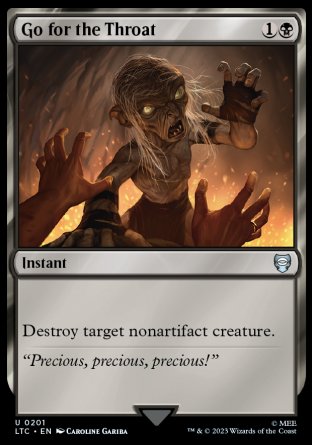 (201) Magic The Gathering Commander: The Lord of the Rings: Tales of Middle-earth Single: Go for the Throat  Uncommon