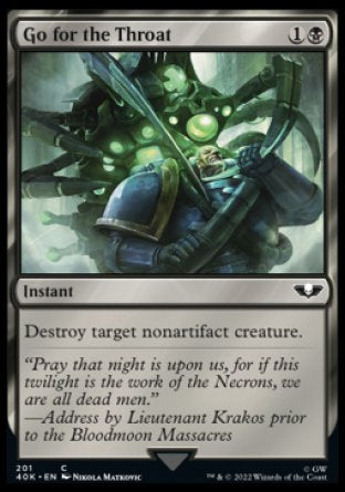 (201) Magic The Gathering Universes Beyond: Warhammer 40000 Single: Go for the Throat Holo Common