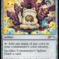 (203) Magic The Gathering Secret Lair Drop Series Single: Commander's Sphere Holo Rare