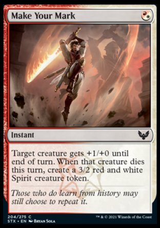(204) Magic The Gathering Strixhaven: School of Mages Single: Make Your Mark Holo Common