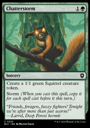 (210) Magic The Gathering Commander: Bloomburrow Single: Chatterstorm  Common
