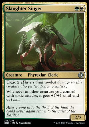 (216) Magic The Gathering Phyrexia: All Will Be One Single: Slaughter Singer Holo Uncommon