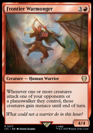 (217) Magic The Gathering Commander: The Lord of the Rings: Tales of Middle-earth Single: Frontier Warmonger  Rare