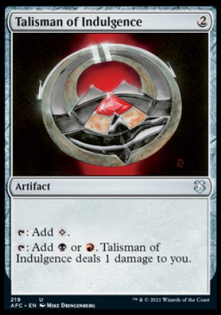(219) Magic The Gathering Commander: Adventures in the Forgotten Realms Single: Talisman of Indulgence  Uncommon