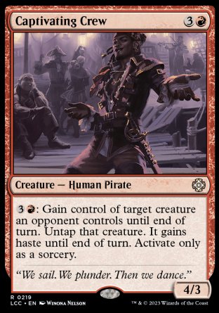 (219) Magic The Gathering Commander: The Lost Caverns of Ixalan Single: Captivating Crew  Rare