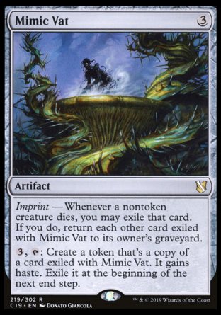 (219) Magic The Gathering Commander 2019 Single: Mimic Vat  Rare