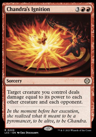 (220) Magic The Gathering Commander: The Lost Caverns of Ixalan Single: Chandra's Ignition  Rare