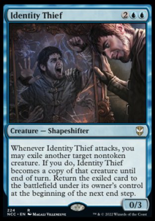 (224) Magic The Gathering Commander: Streets of New Capenna Single: Identity Thief  Rare