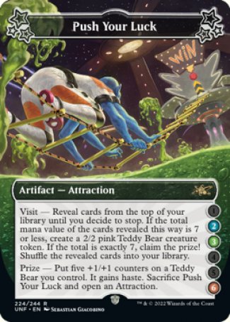 (224) Magic The Gathering Unfinity Single: Push Your Luck (V.1)  Rare