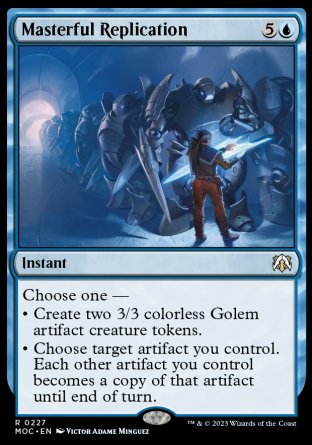 (227) Magic The Gathering Commander: March of the Machine Single: Masterful Replication  Rare