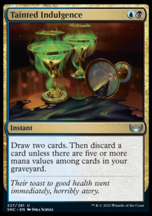 (227) Magic The Gathering Streets of New Capenna Single: Tainted Indulgence  Uncommon