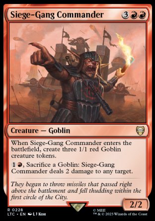 (228) Magic The Gathering Commander: The Lord of the Rings: Tales of Middle-earth Single: Siege-Gang Commander  Rare