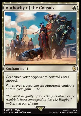 (232) Magic The Gathering Commander: Magic: The Gathering - FINAL FANTASY Single: Authority of the Consuls  Rare