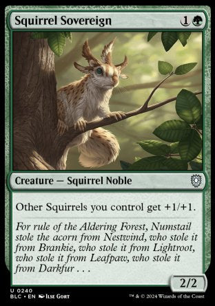 (240) Magic The Gathering Commander: Bloomburrow Single: Squirrel Sovereign  Uncommon