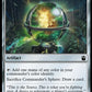 (240) Magic The Gathering Universes Beyond: Doctor Who Single: Commander's Sphere  Common