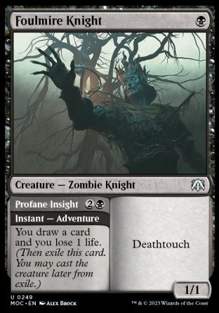 (249) Magic The Gathering Commander: March of the Machine Single: Foulmire Knight // Profane Insight  Uncommon