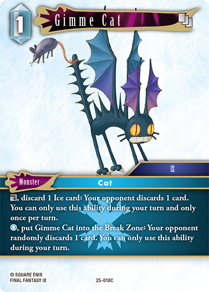 (018) Final Fantasy TCG Tears of the Planet Single: Gimme Cat (25-018) Holo Common