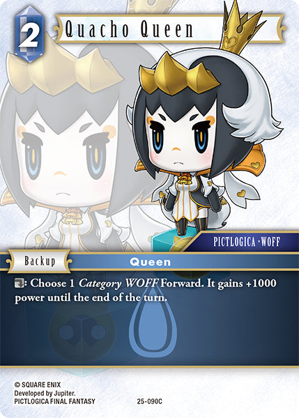 (090) Final Fantasy TCG Tears of the Planet Single: Quacho Queen (25-090) Holo Common