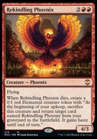 (273) Magic The Gathering Commander: Streets of New Capenna Single: Rekindling Phoenix  Mythic