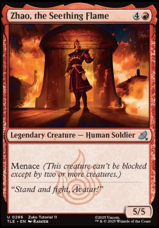(286) Magic The Gathering Magic: The Gathering | Avatar: The Last Airbender: Eternal Single: Zhao, the Seething Flame (V.2)  Uncommon
