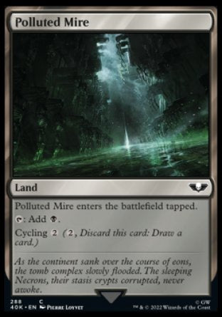 (288) Magic The Gathering Universes Beyond: Warhammer 40000 Single: Polluted Mire  Common