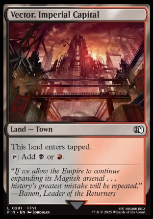 (291) Magic The Gathering Magic: The Gathering - FINAL FANTASY Single: Vector, Imperial Capital Holo Land