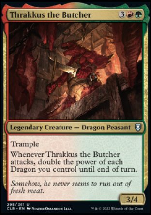 (295) Magic The Gathering Commander Legends: Battle for Baldur's Gate Single: Thrakkus the Butcher Holo Uncommon