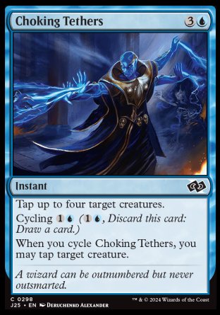 (298) Magic The Gathering Foundations Jumpstart Single: Choking Tethers  Common