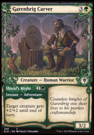 (298) Magic The Gathering Throne of Eldraine: Extras Single: Garenbrig Carver // Shield's Might Holo Common