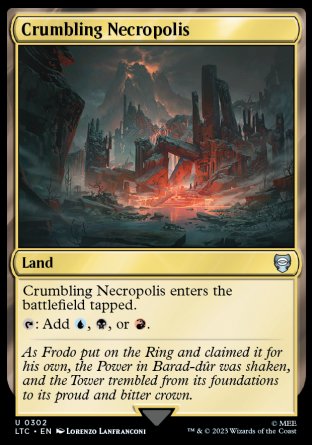 (302) Magic The Gathering Commander: The Lord of the Rings: Tales of Middle-earth Single: Crumbling Necropolis  Uncommon