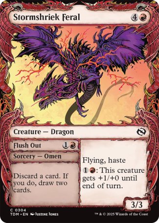 (304) Magic The Gathering Tarkir: Dragonstorm: Extras Single: Stormshriek Feral // Flush Out Holo Common