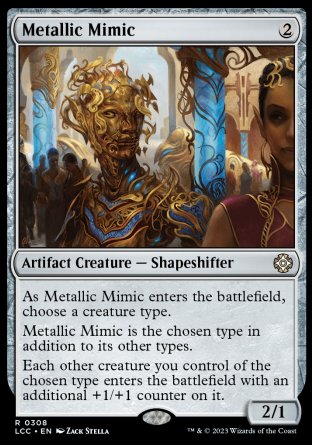 (308) Magic The Gathering Commander: The Lost Caverns of Ixalan Single: Metallic Mimic  Rare