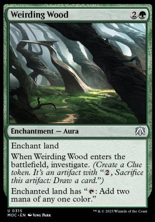 (315) Magic The Gathering Commander: March of the Machine Single: Weirding Wood  Uncommon