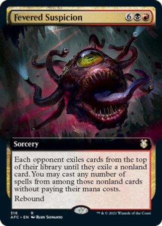 (316) Magic The Gathering Commander: Adventures in the Forgotten Realms: Extras Single: Fevered Suspicion  Rare