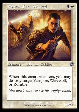 (348) Magic The Gathering Innistrad Remastered: Extras Single: Slayer of the Wicked Holo Uncommon