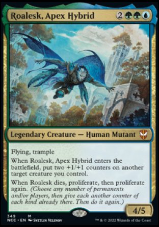 (349) Magic The Gathering Commander: Streets of New Capenna Single: Roalesk, Apex Hybrid  Mythic