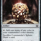 (352) Magic The Gathering Commander: March of the Machine Single: Commander's Sphere  Common