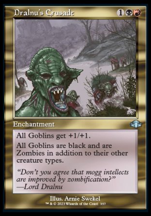 (357) Magic The Gathering Dominaria Remastered: Extras Single: Dralnu's Crusade  Uncommon