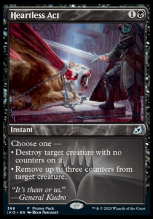 (366) Magic The Gathering Ikoria: Lair of Behemoths: Promos Single: Heartless Act  Uncommon