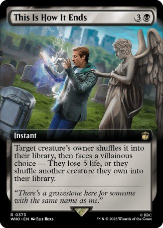 (373) Magic The Gathering Universes Beyond: Doctor Who: Extras Single: This Is How It Ends (V.1)  Rare