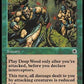 (162) Magic The Gathering The List Single: Deep Wood  Uncommon