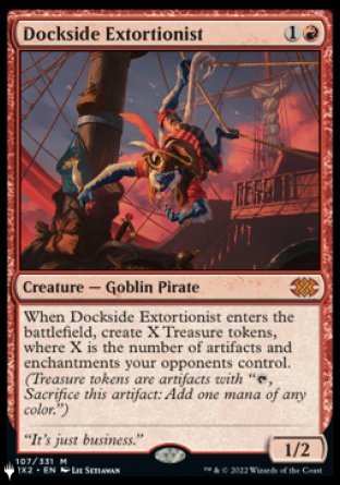 (107) Magic The Gathering The List Single: Dockside Extortionist  Mythic