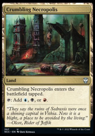 (397) Magic The Gathering Commander: Streets of New Capenna Single: Crumbling Necropolis  Uncommon